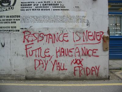 Resistance is never futile